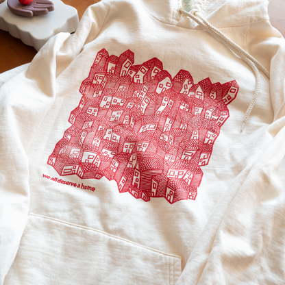 We All Deserve a Home Tagline Hoodie
