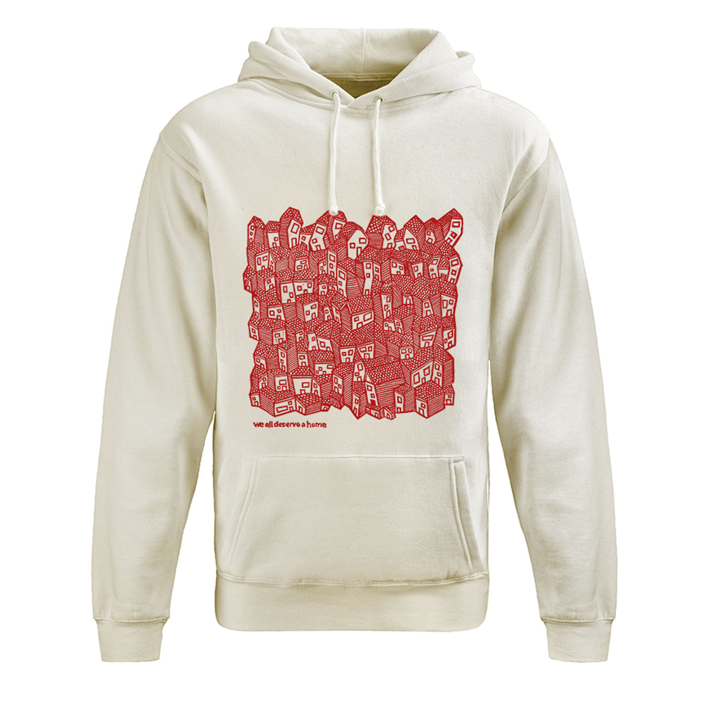 We All Deserve a Home Tagline Hoodie
