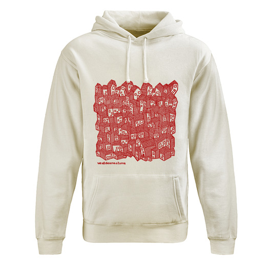 We All Deserve a Home Tagline Hoodie